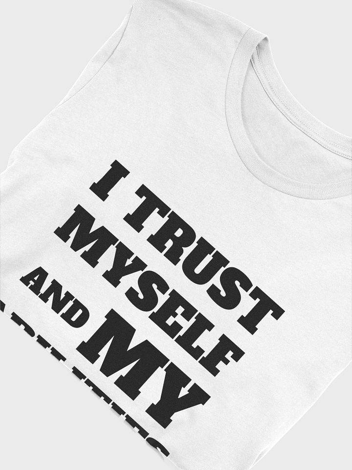 I TRUST MYSELF AND MY ABILITIES product image (2)