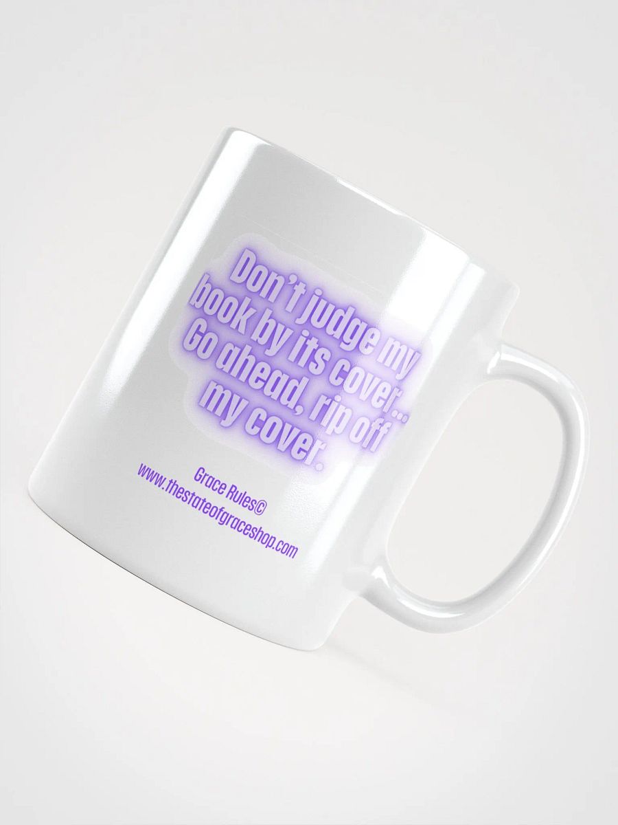 FUNNY MUGS 4 U “Don’t judge a book by its cover. Go ahead. Rip off my cover.” product image (4)