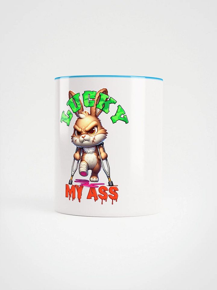 Lucky My Ass Ceramic Mug product image (1)