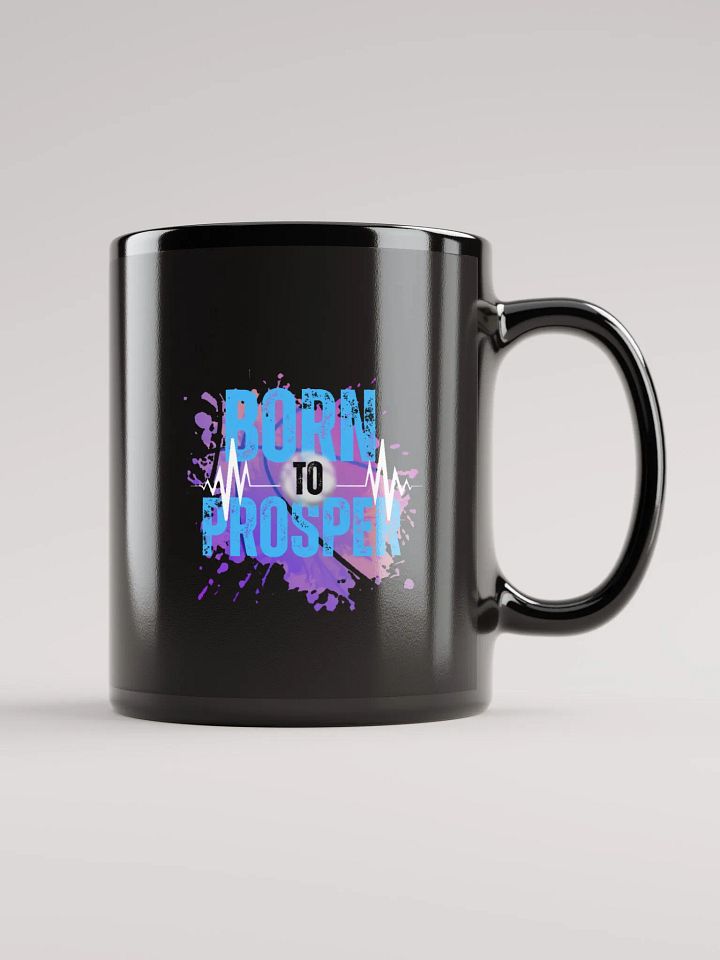 Born to Prosper + Rainbow Create Greatness Glossy Black Mug product image (2)