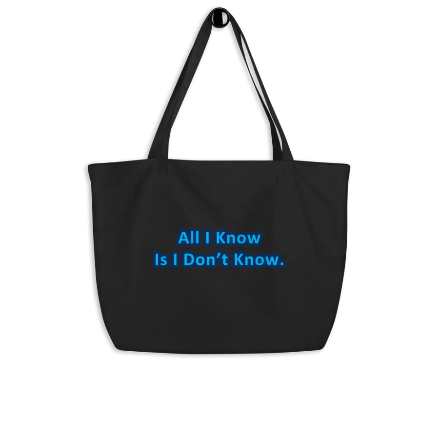 All I Know is I Don't Know Econscious Organic Cotton Tote product image (4)