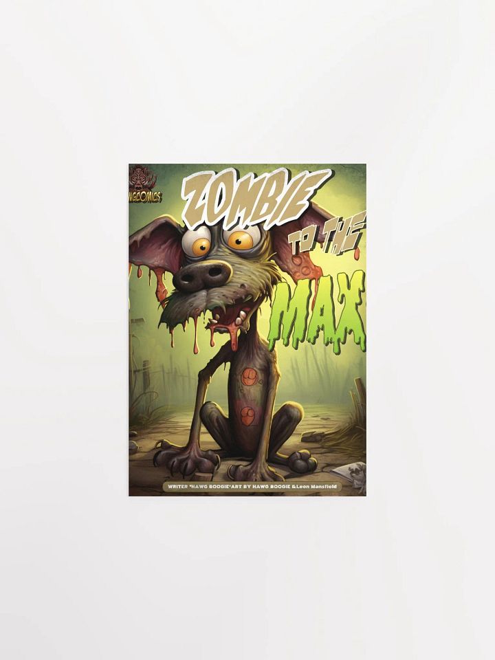 Zombie to the Max Poster product image (6)