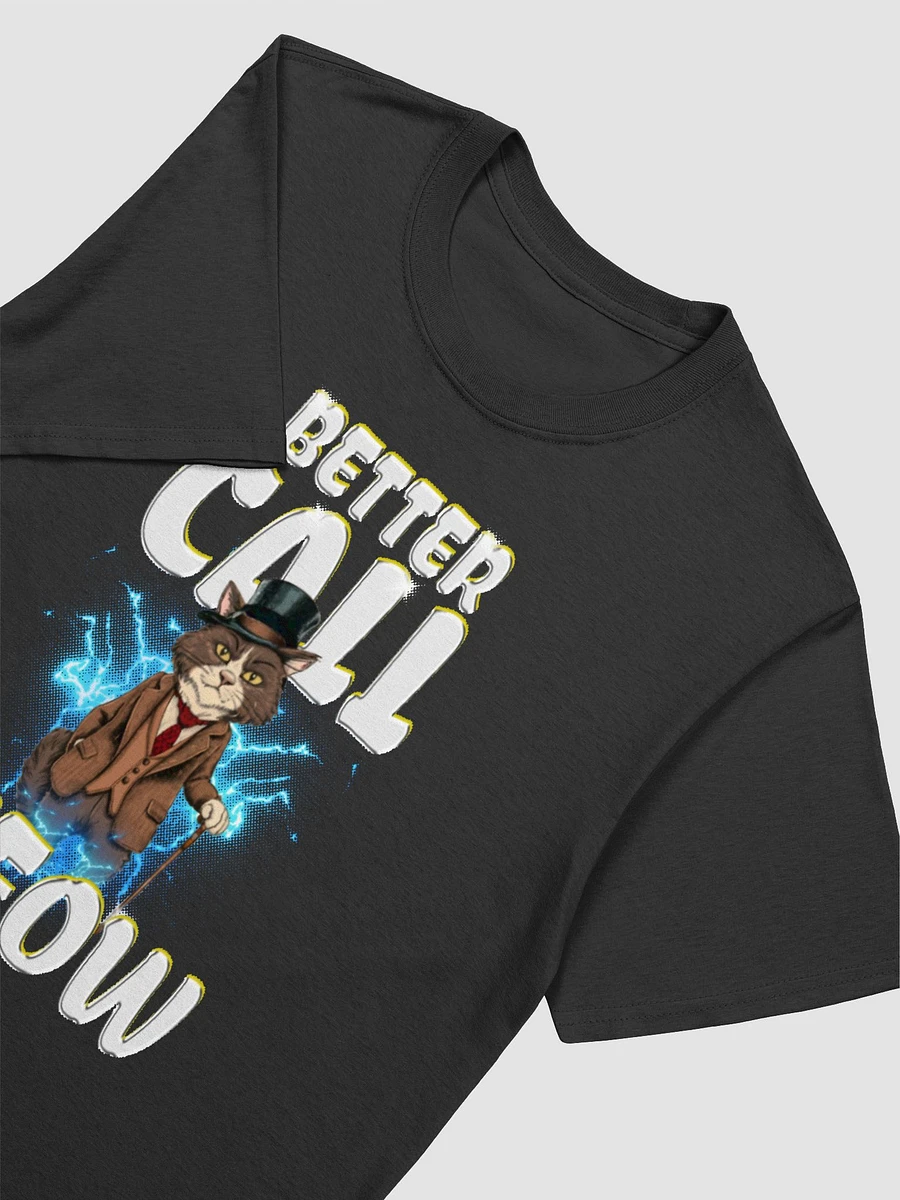 Better Call Meow T-Shirt product image (3)