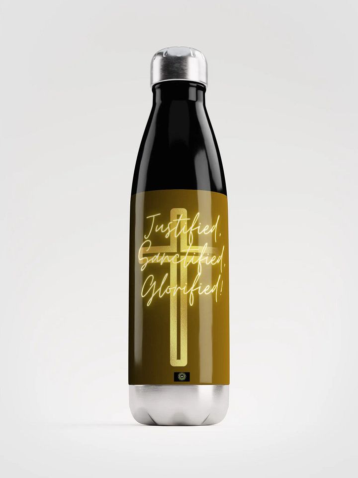 Justified, Sanctified, Glorified! Stainless Steel Water Bottle product image (1)