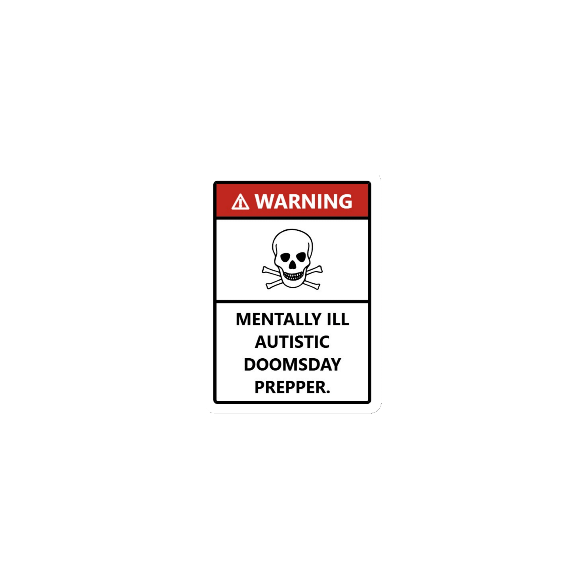 WARNING: Mentally ill Autist Magnet product image (1)