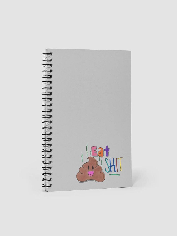Eat Shit Notebook product image (1)