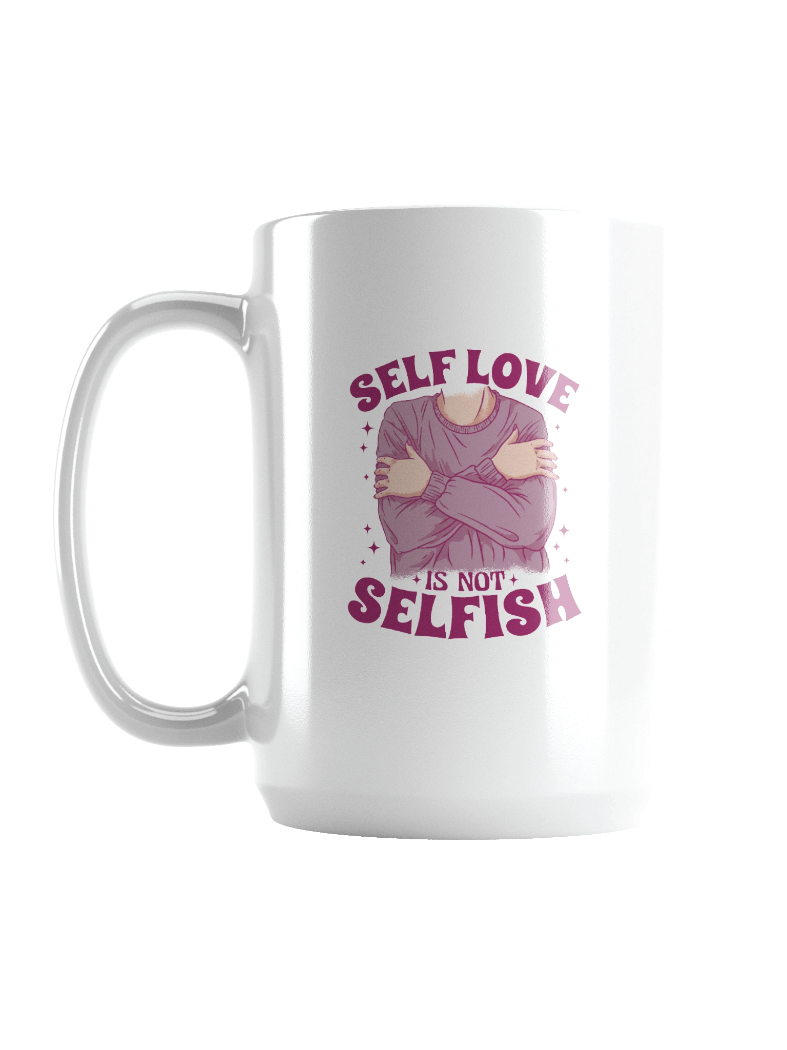 Self Love Is Not Selfish Mug product image (1)