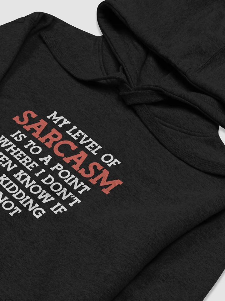 My Level of Sarcasm. product image (2)