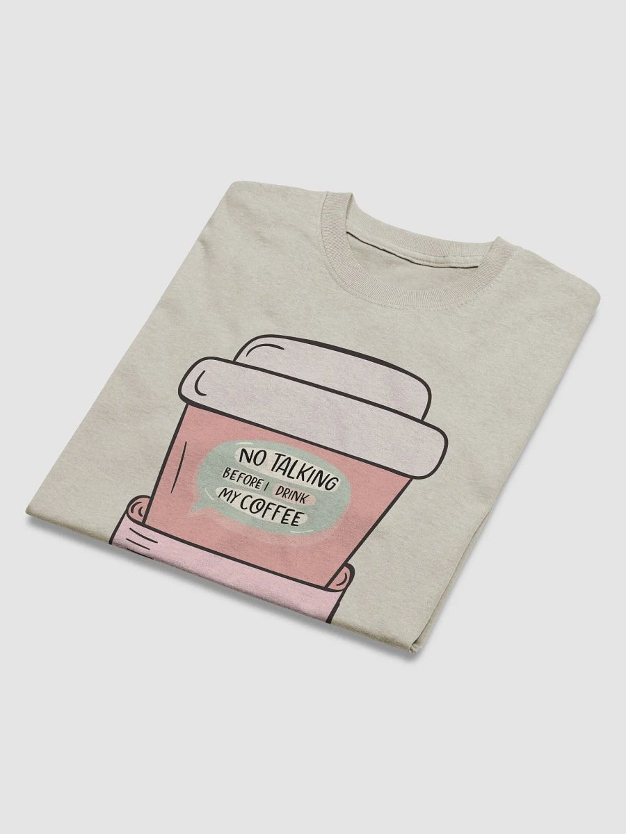 No Talking Before Coffee T-Shirt product image (8)