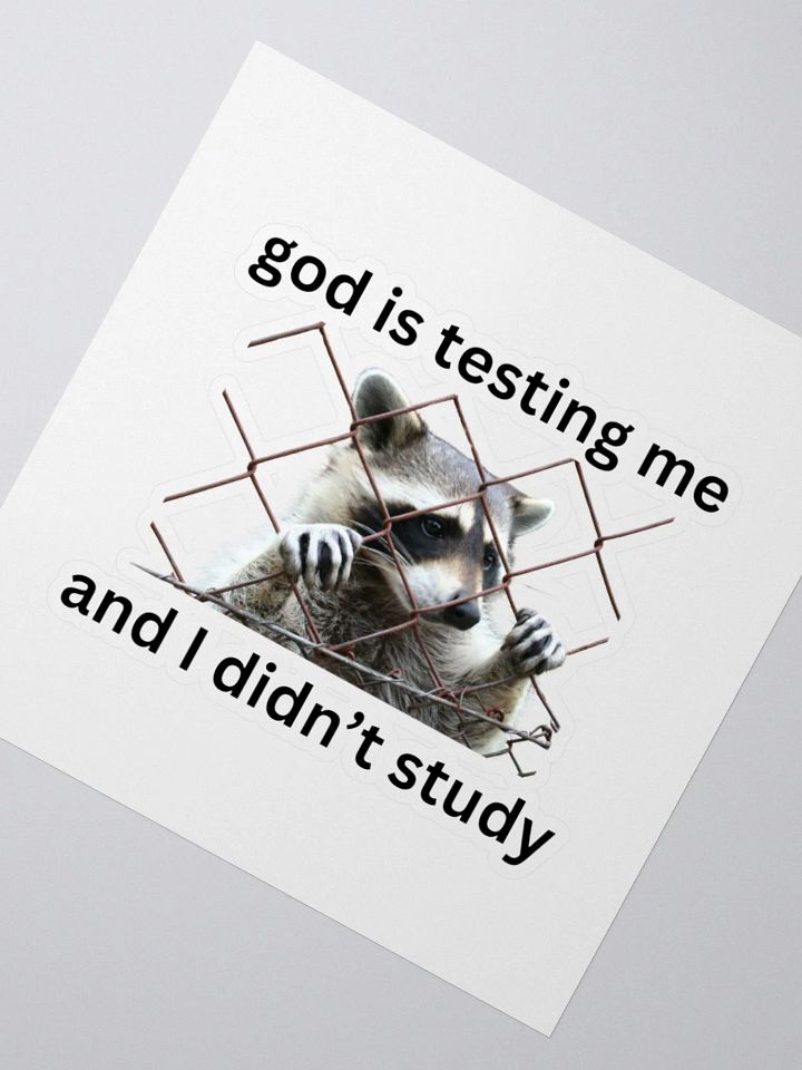 God is Testing Me Sticker product image (2)