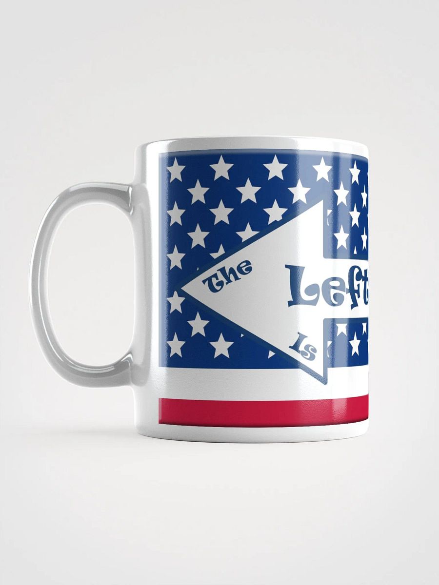 Patriotic 'The Left is not Right' White Mug product image (4)