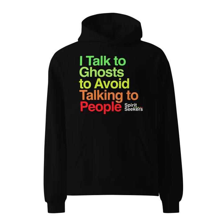 I Talk to Ghosts to Avoid Talking to People product image (1)