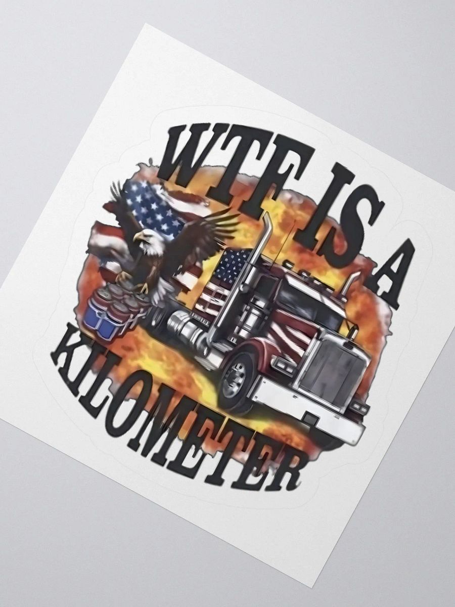 WTF Is A Kilometer Sticker product image (2)