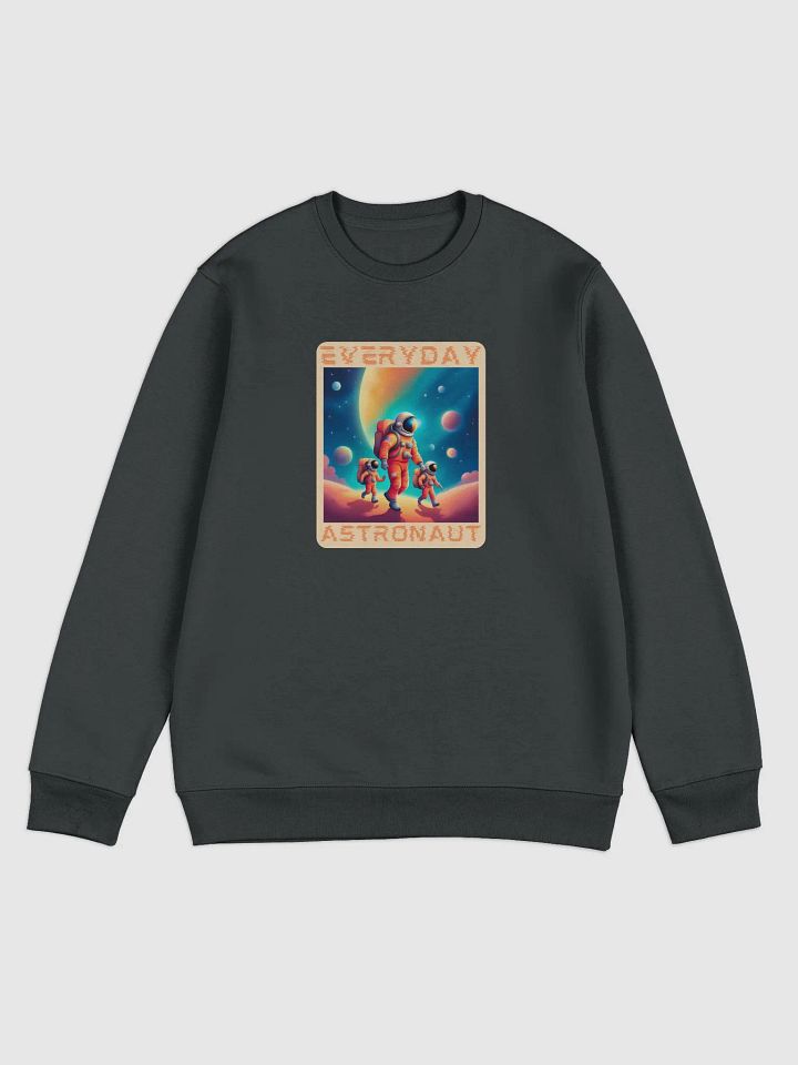 Everyday Astronaut Taking the Kids to School Unisex Sweatshirt product image (1)