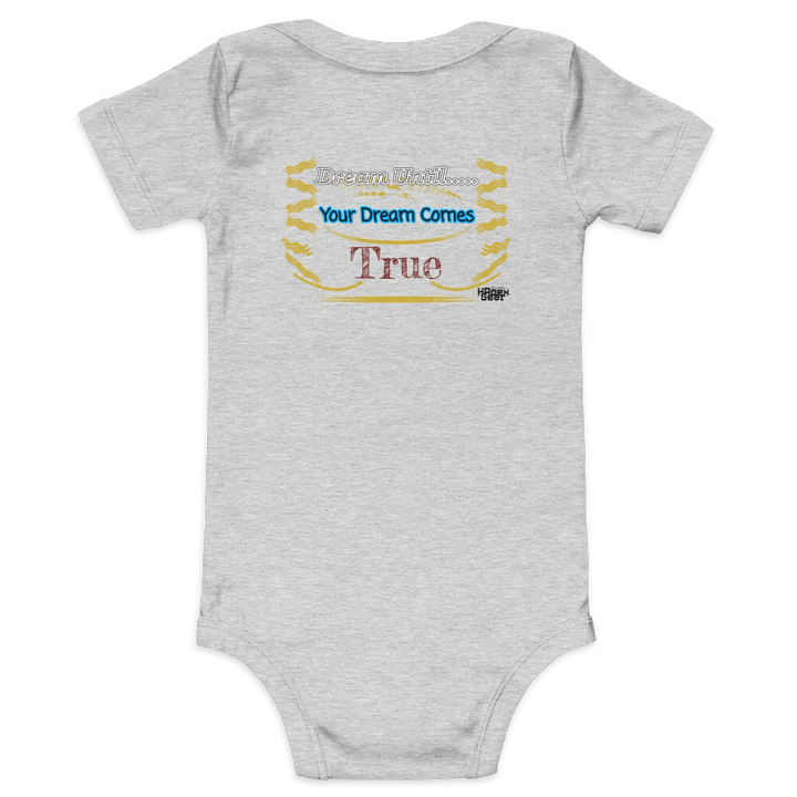 Dream Until.. Your Dream Comes True - Baby Short Sleeve One Piece product image (1)