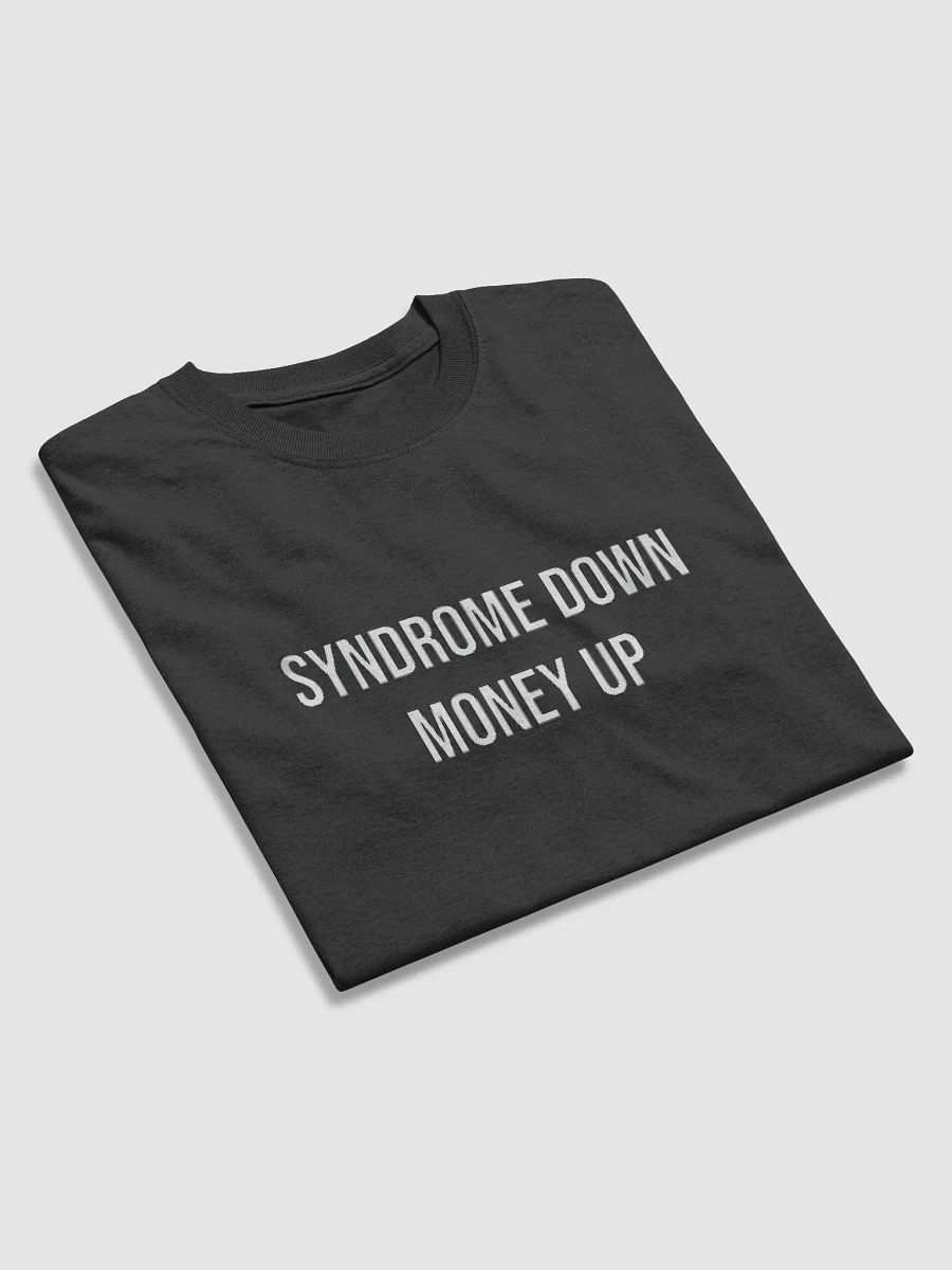 Syndrome Down Money Up Shirt product image (3)