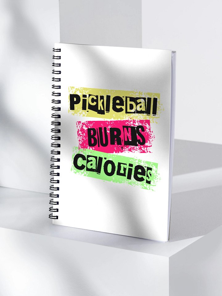 Pickleball Burns Calorie Colorful Notebook product image (1)
