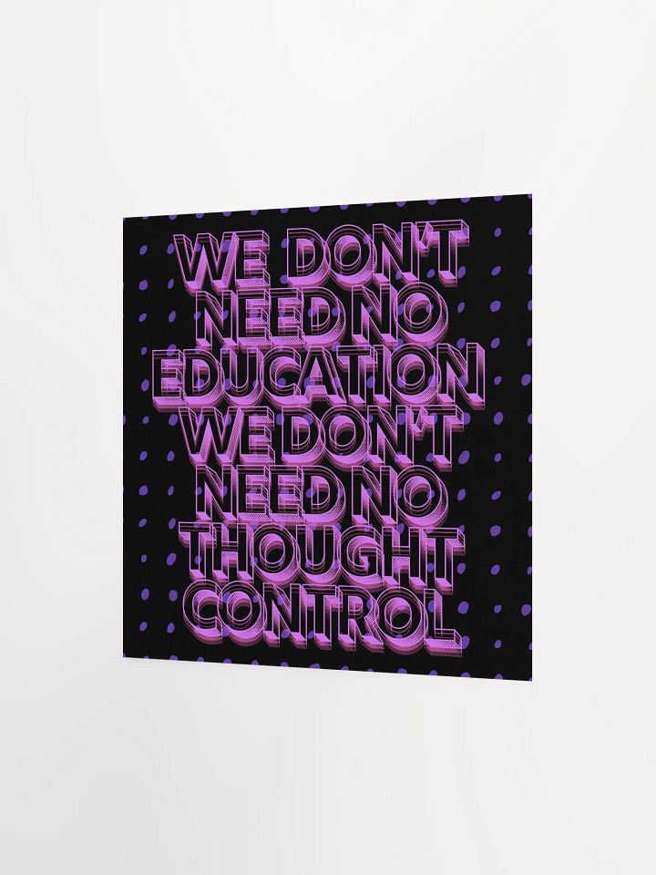 We don't need no thought control Matte Poster product image (8)