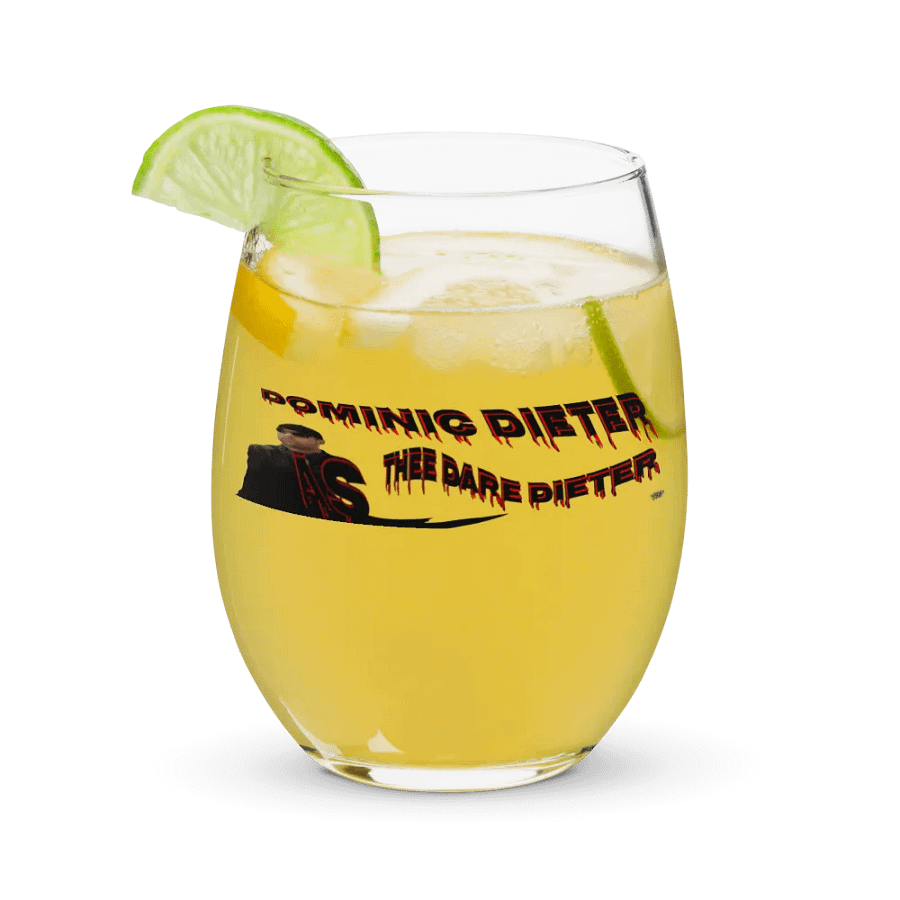 Dominic Dieter As Thee Dare Dieter 00 - Stemless Wine Glass product image (11)