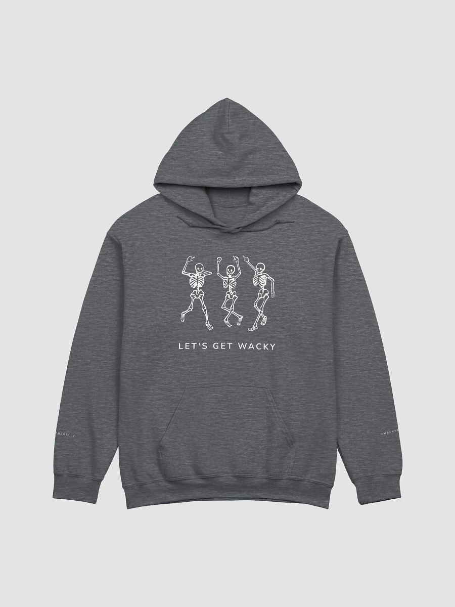 Let's Get Wacky Hoodie *UPDATED BACK DESIGN* product image (1)