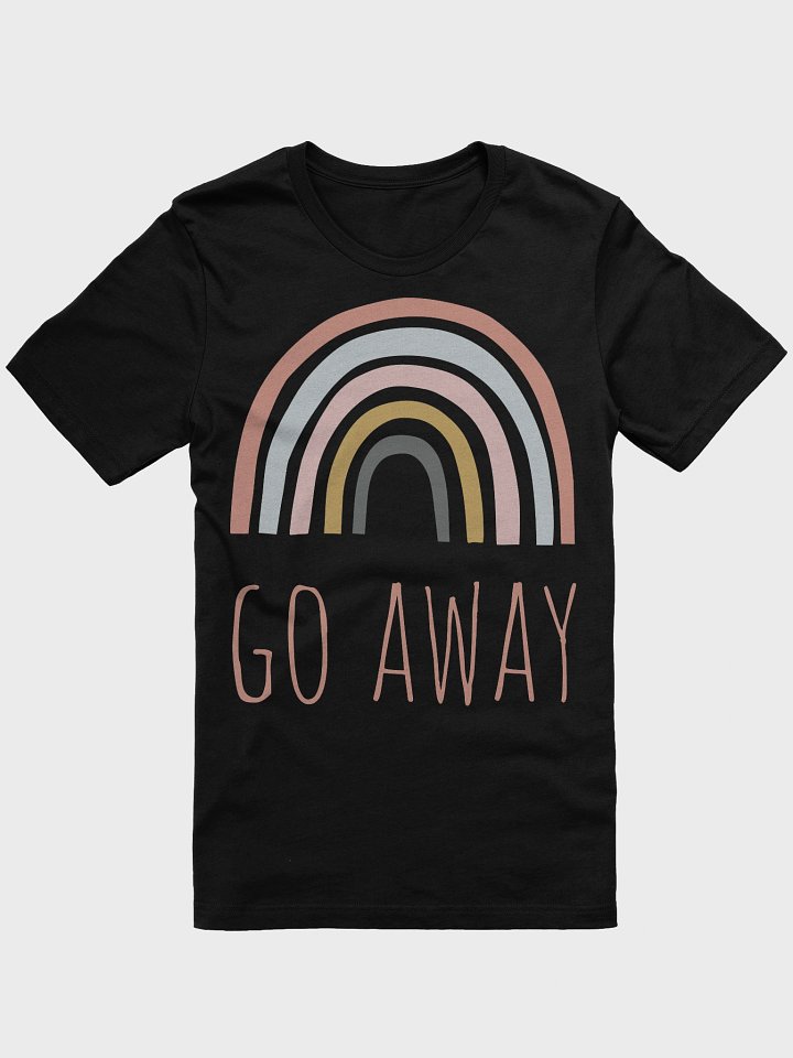 Go Away Rainbow Tee product image (1)