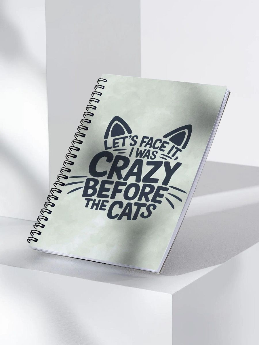 "I was Crazy Before the Cats" Green Spiral Notebook product image (3)