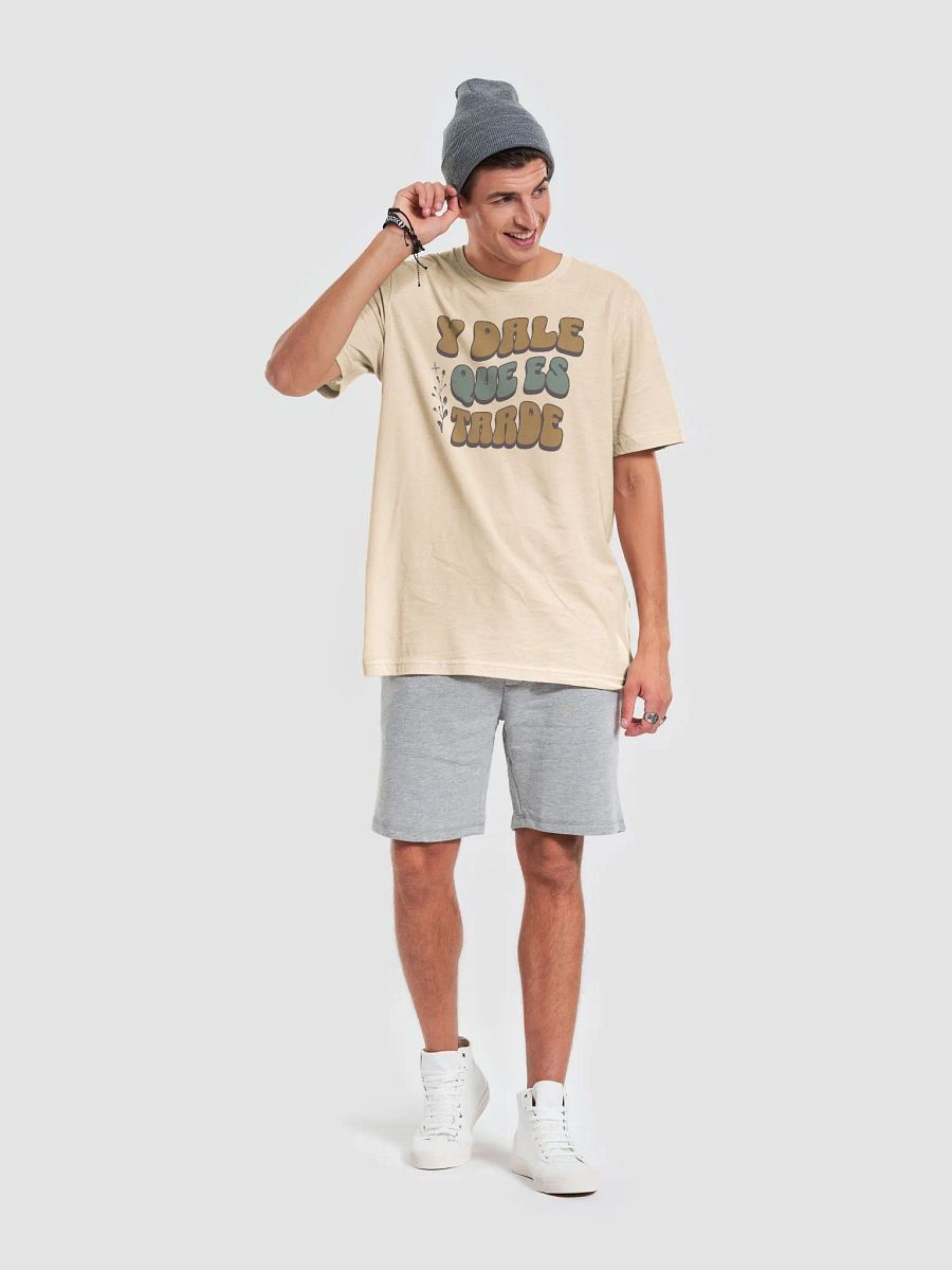 Y Dale Que Es Tarde Camiseta Unisex Unisex product image (5)