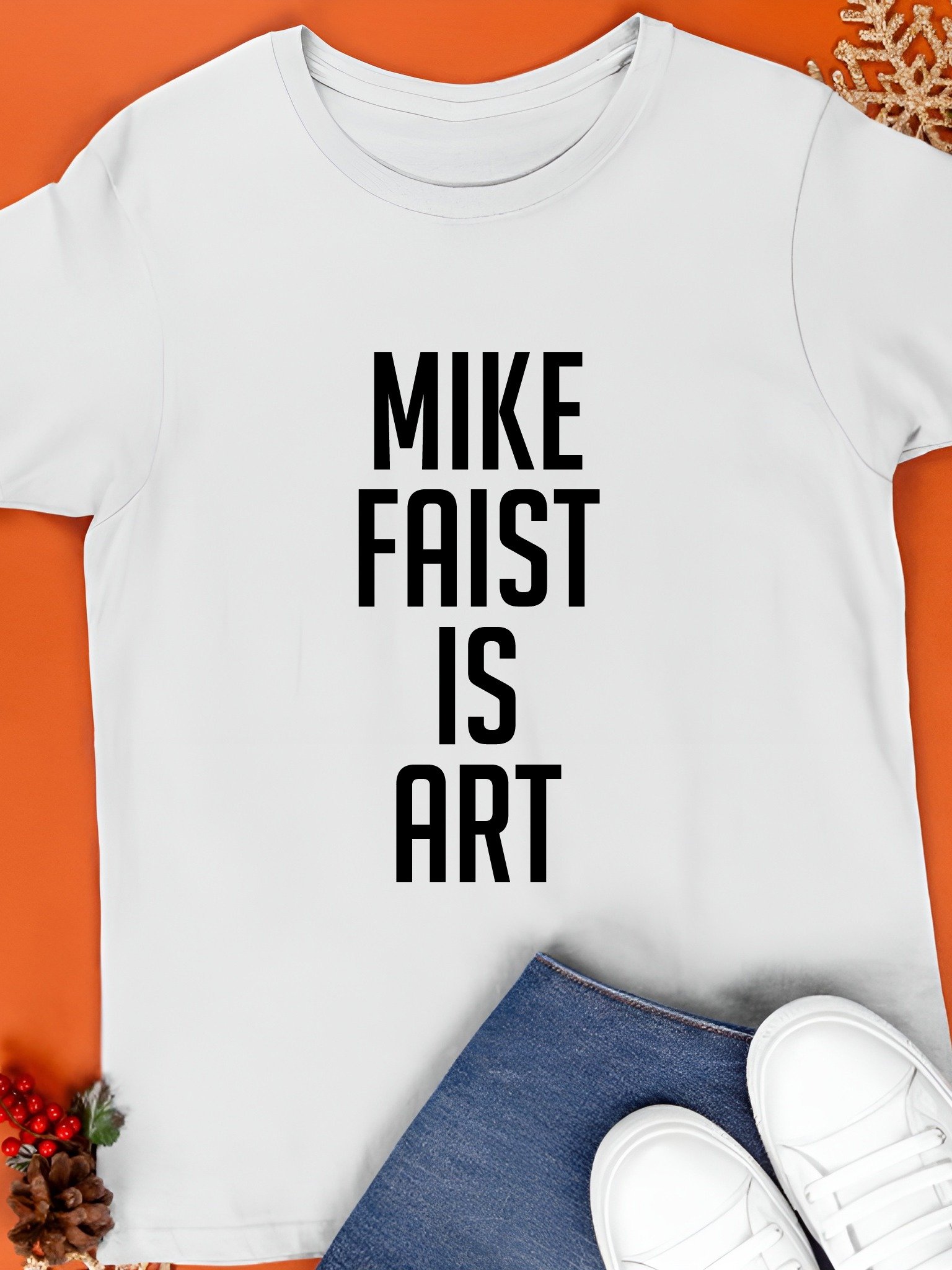 Mike faist is art T-Shirt product image (1)