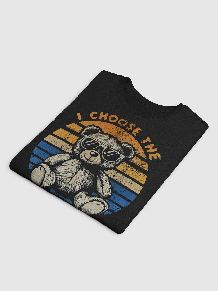 I Choose the Bear product image (8)
