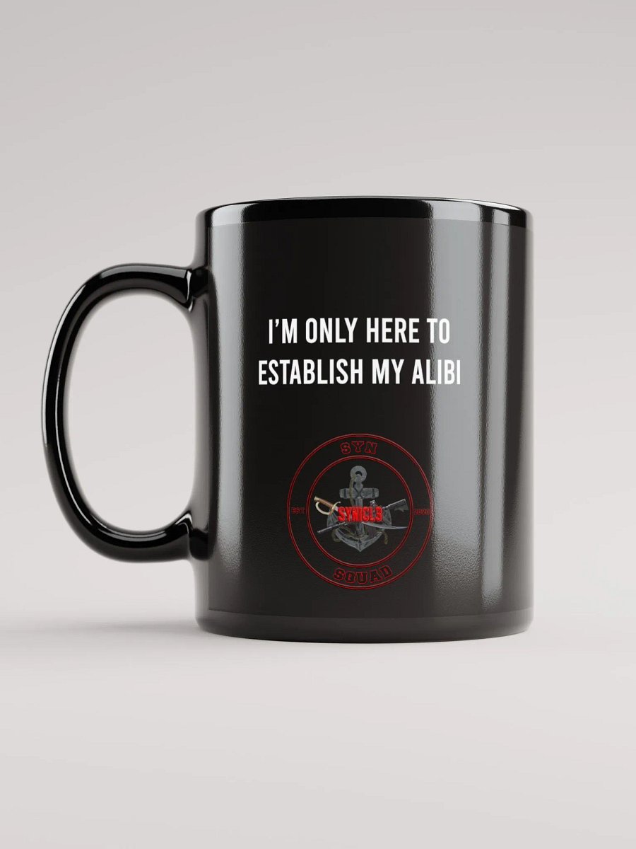 Establish My Alibi - Mug product image (10)