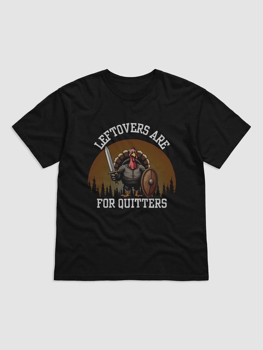 Leftovers Are for Quitters tee product image (1)