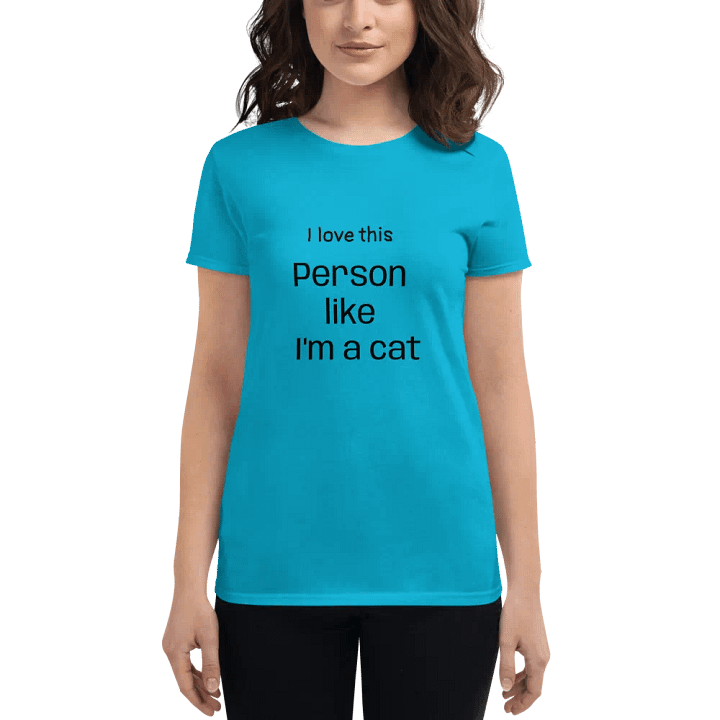 I love this person like i'm a cat product image (9)