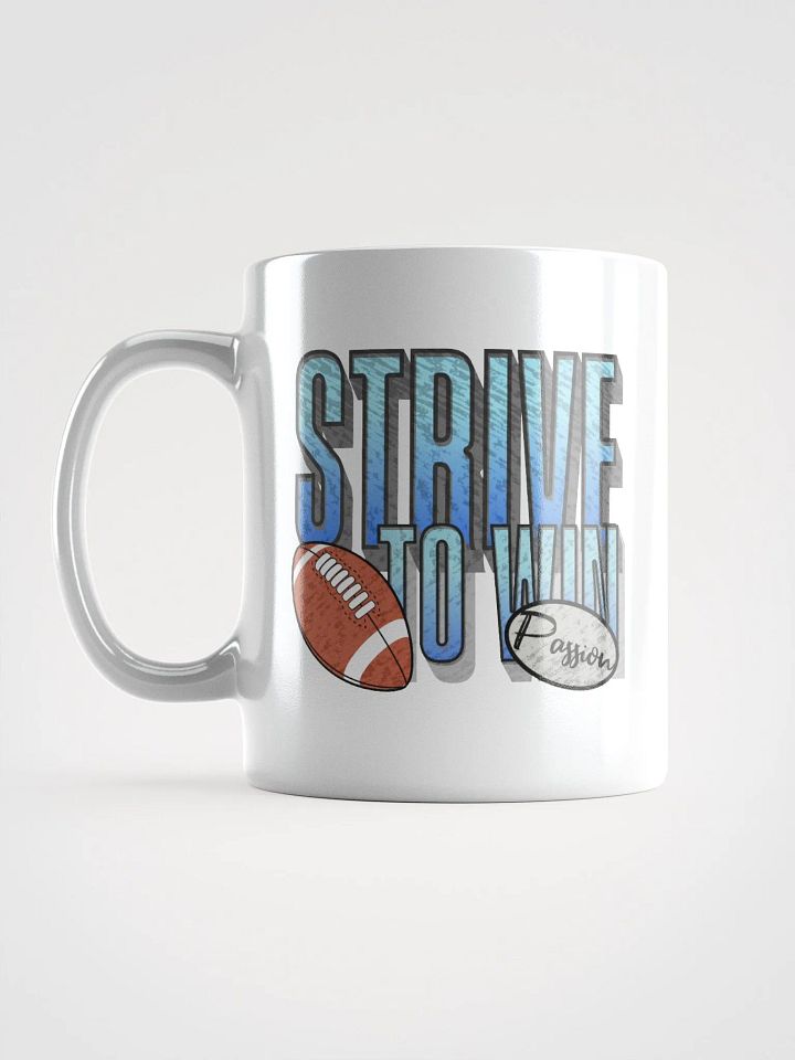 Strive To Win Football Passion Mug product image (1)