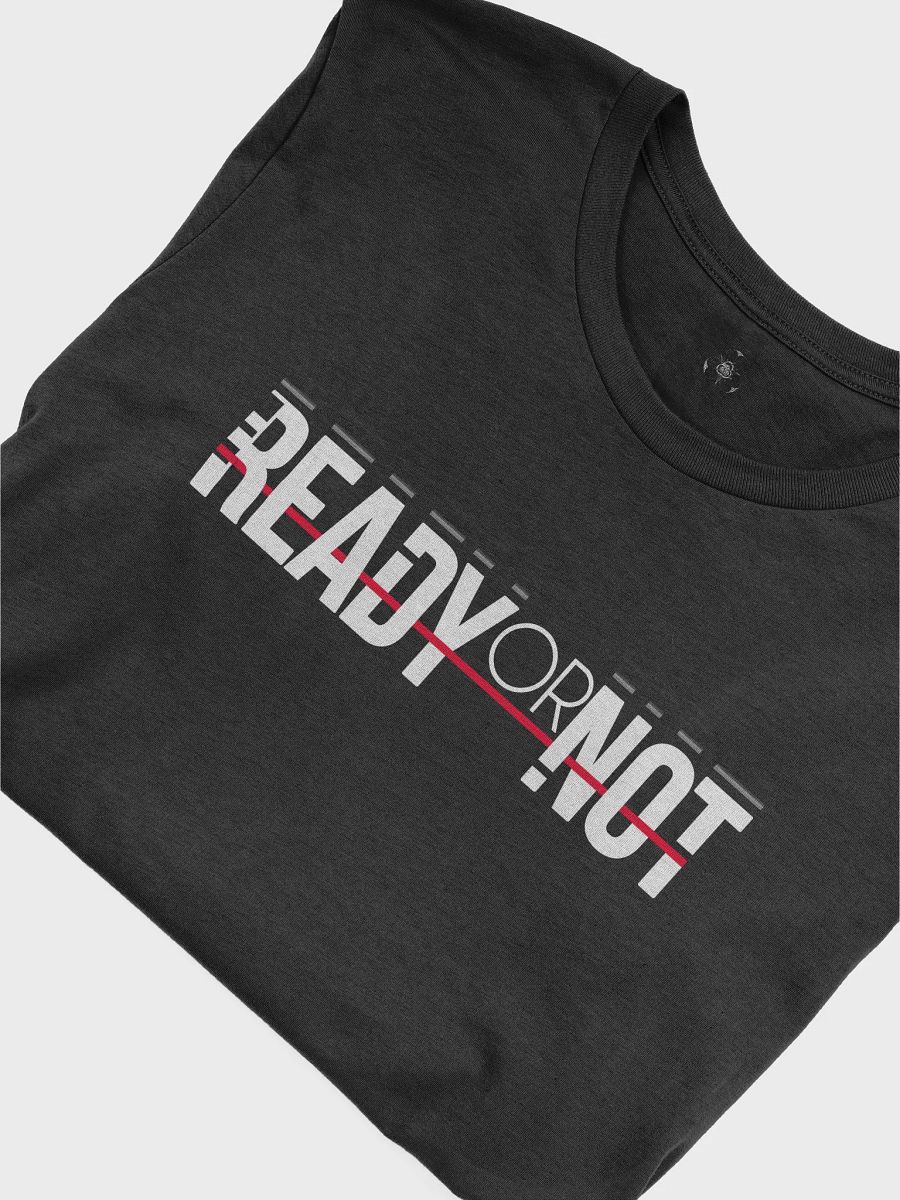 Ready or Not Branded T-Shirt product image (10)