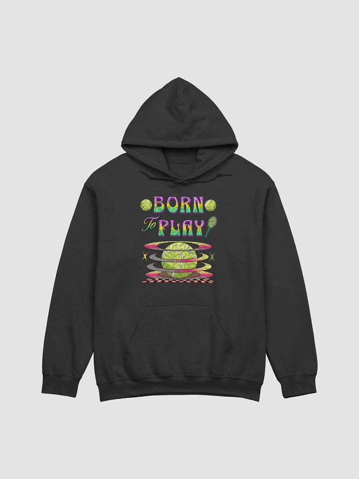 Born To Play Tennis Vibes Classic Hoodie product image (1)