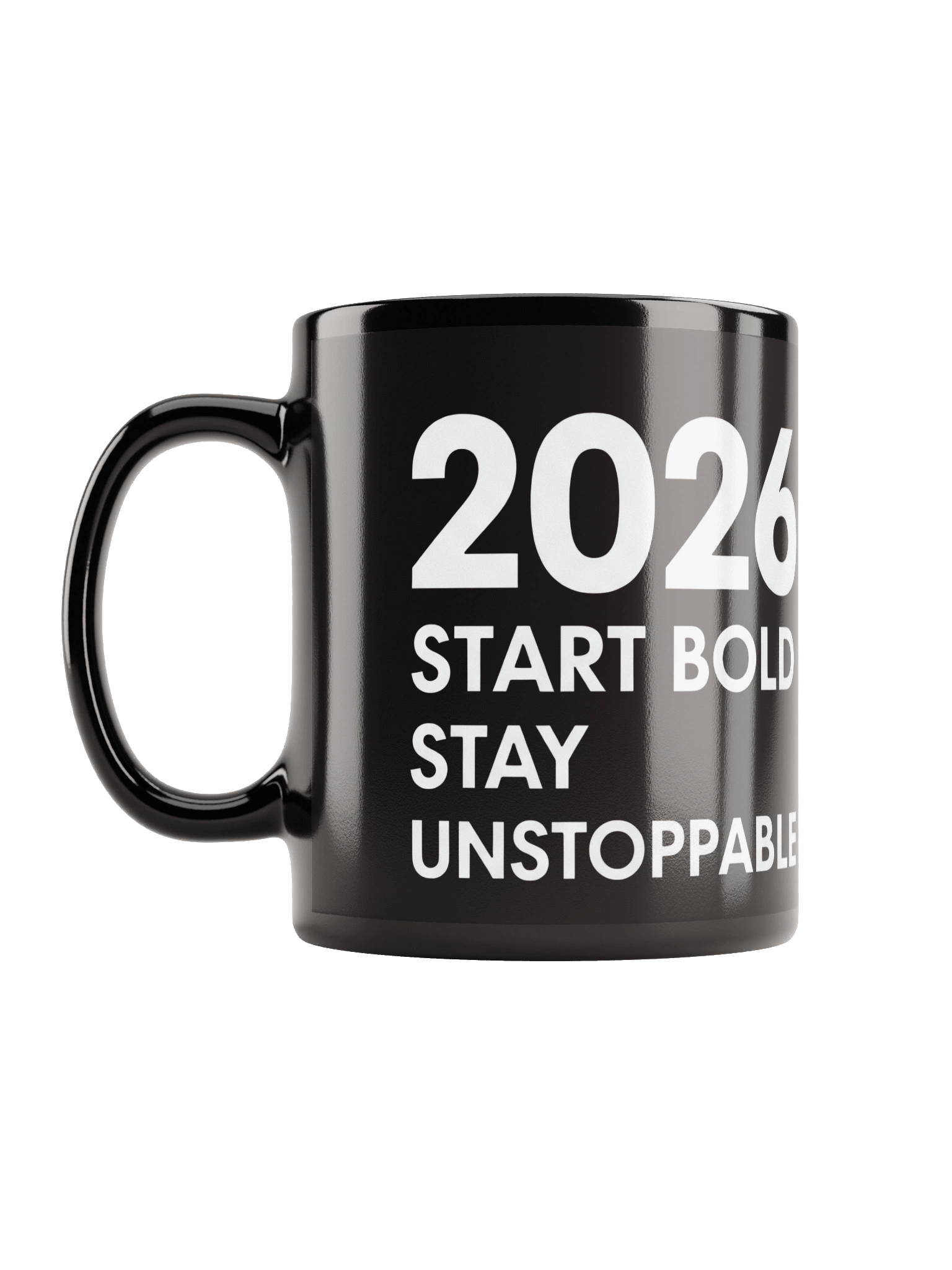 2026 Start Bold Stay Unstoppable Motivational Mug – Empower Your Morning with Strength & Confidence product image (6)