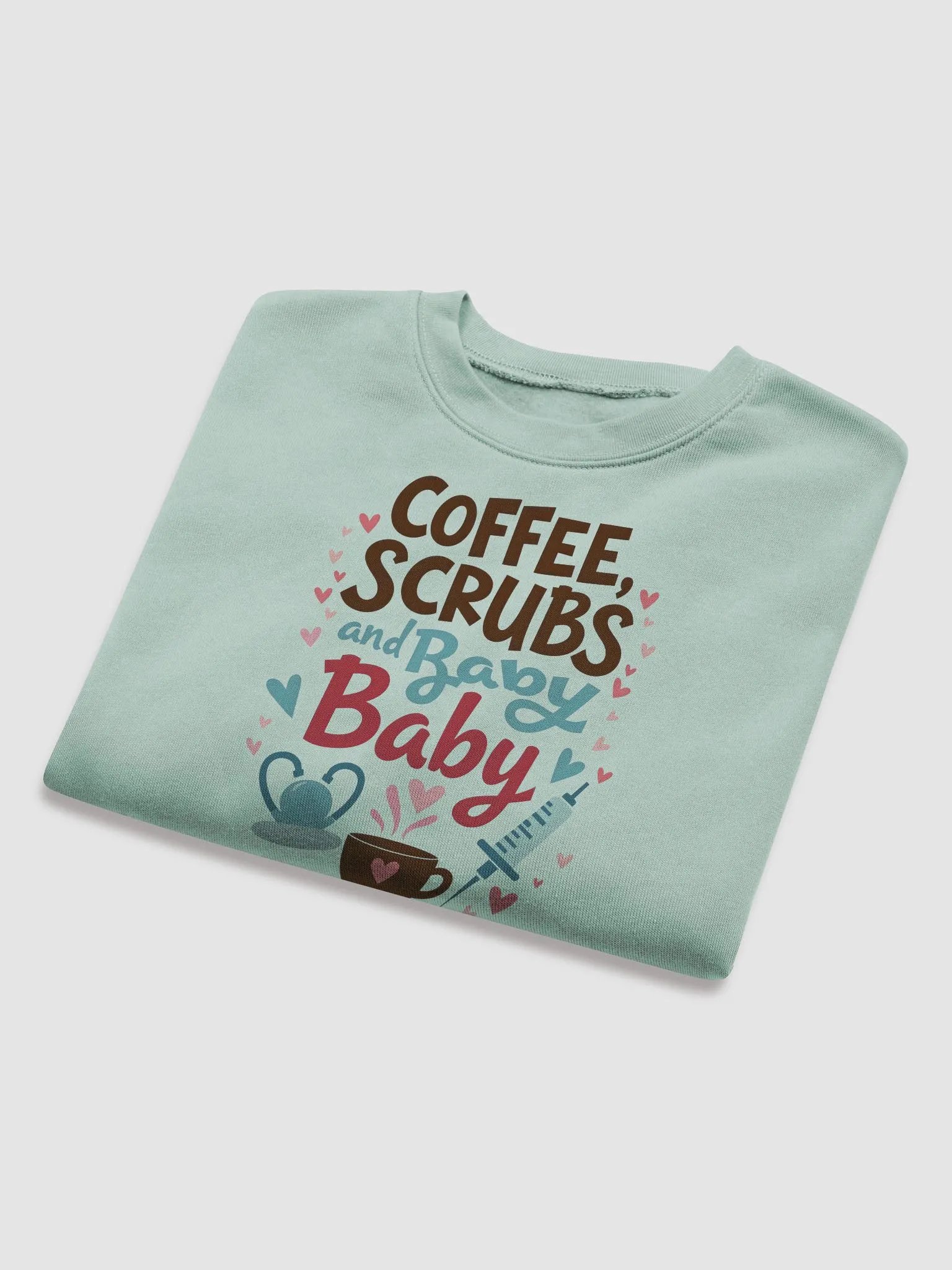 Medical Mama ,Coffee, Scrubs, and Baby Fleece Sweatshirt product image (24)