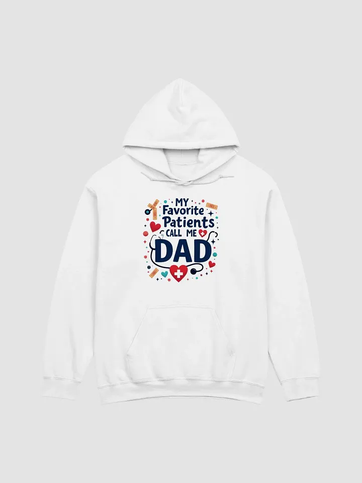 Dad's Favorite Patients Hoodie product image (1)