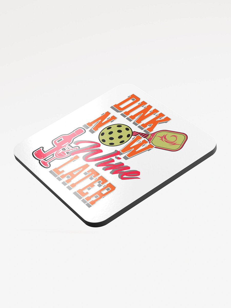 Dink Now Wine Later Pickleball Cork Coaster product image (4)