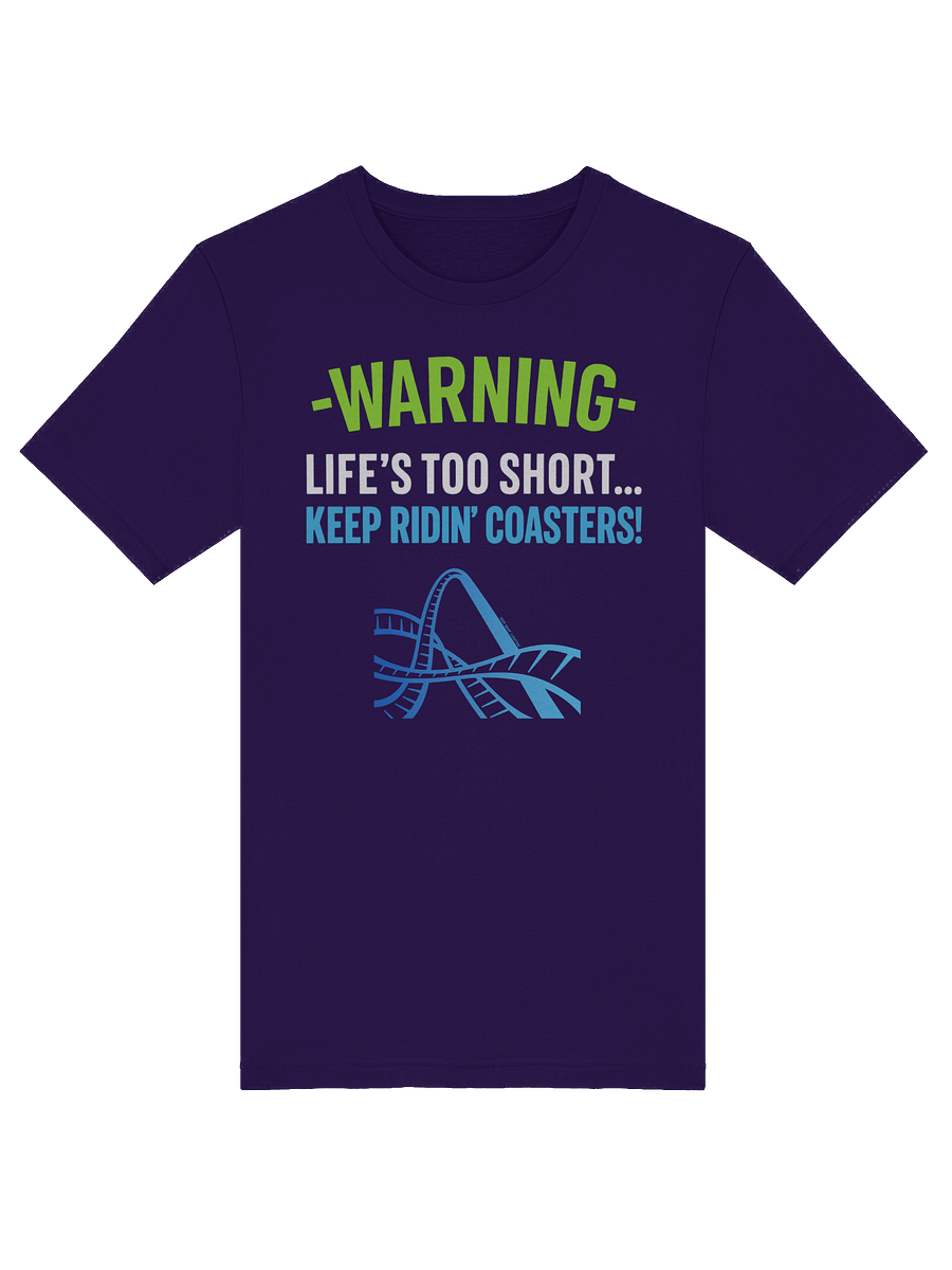 Warning: Life's Too Short - Keep Ridin' Coasters Tee product image (22)