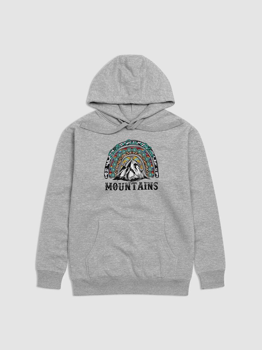 Faith Can Move Mountains - Adult Hoodie product image (1)