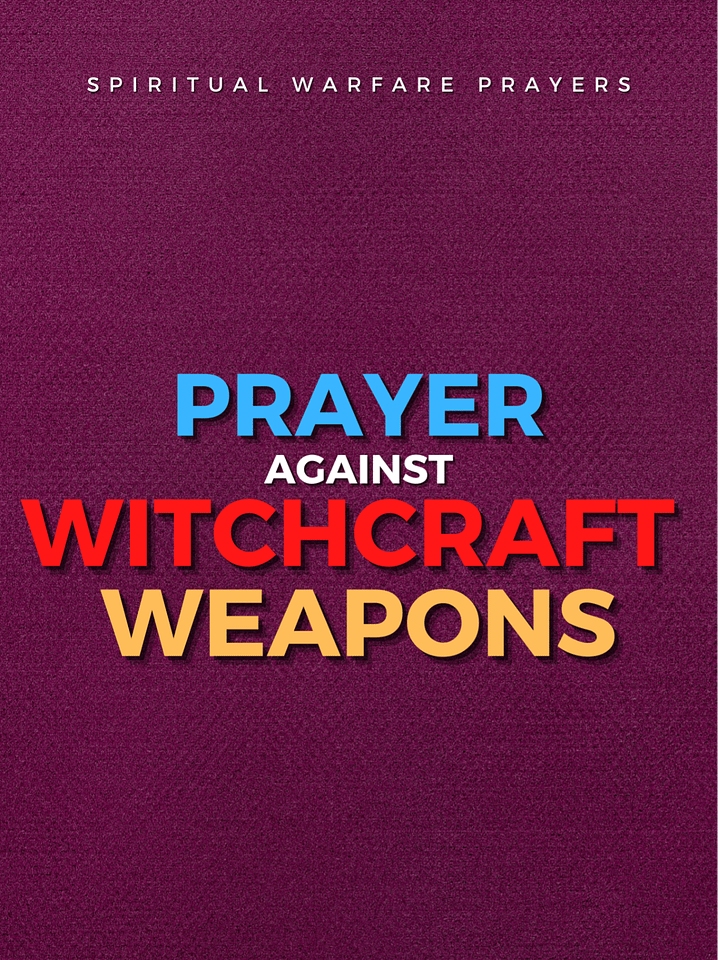 Prayer Against Witchcraft Weapons product image (1)