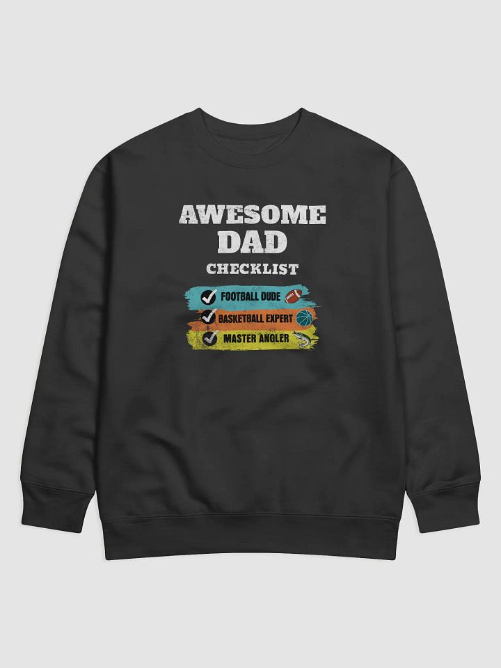 Dad Sports and Fishing Expert Sweatshirt product image (5)