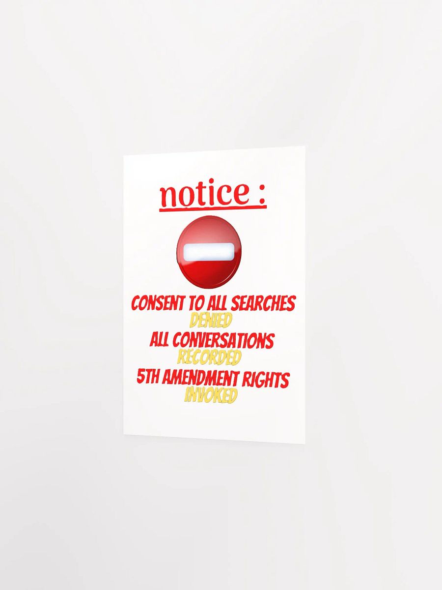 NOTICE : CONSENT TO ALL SEARCHES DENIED product image (11)