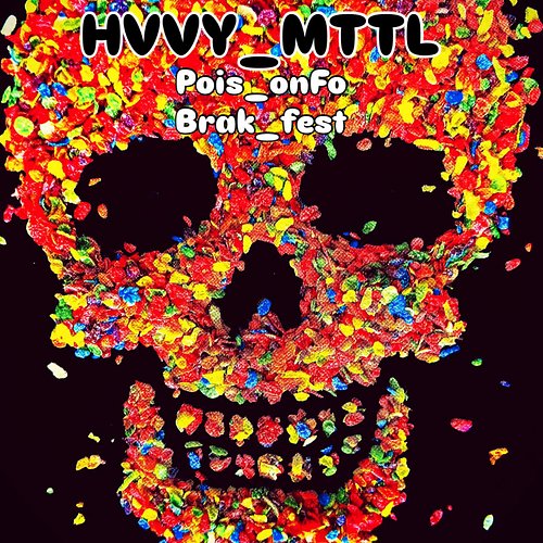 #hvvymttl #poisonforbreakfast