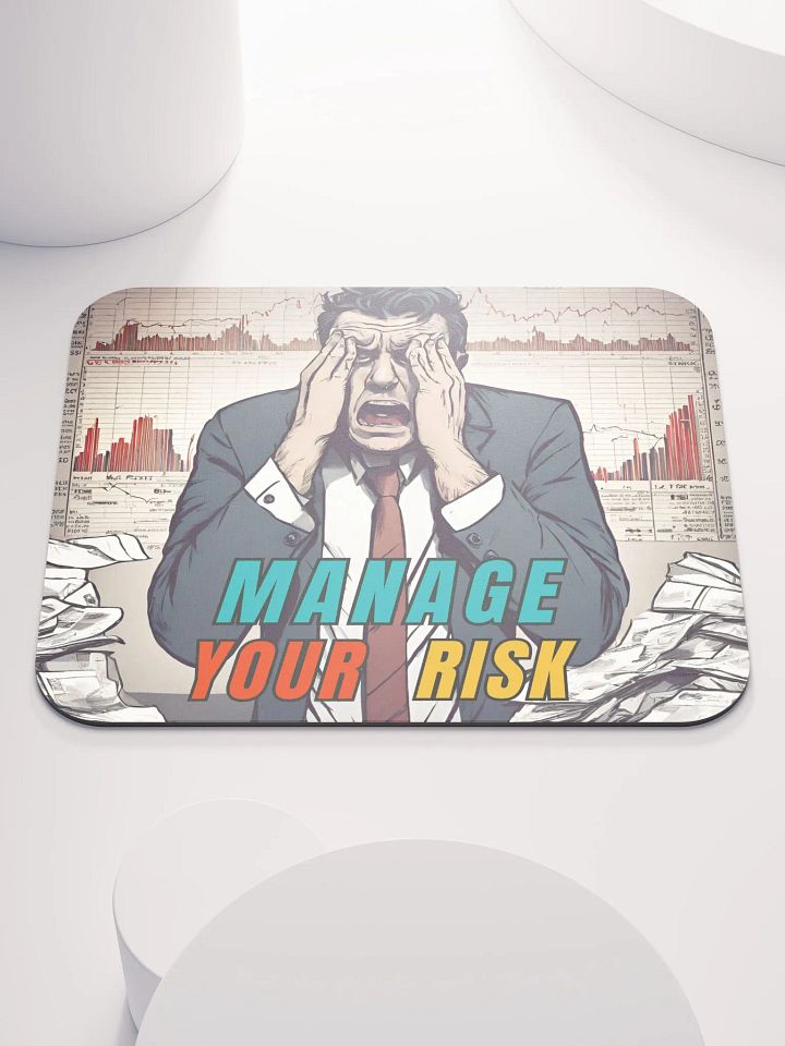 MANAGE YOUR RISK Mousepad product image (2)