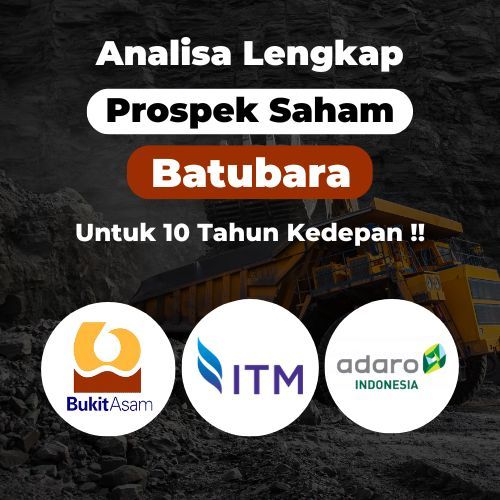 [ARTIKEL PREMIUM] Analisa Lengkap Prospek Saham Batubara Untuk 10 Tahun Kedepan product image (1)