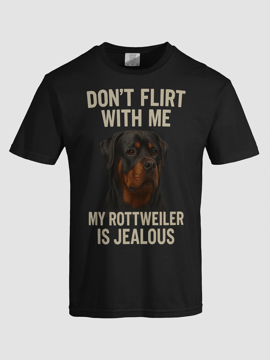 Jealous Rottweiler Comfort Tee product image (13)