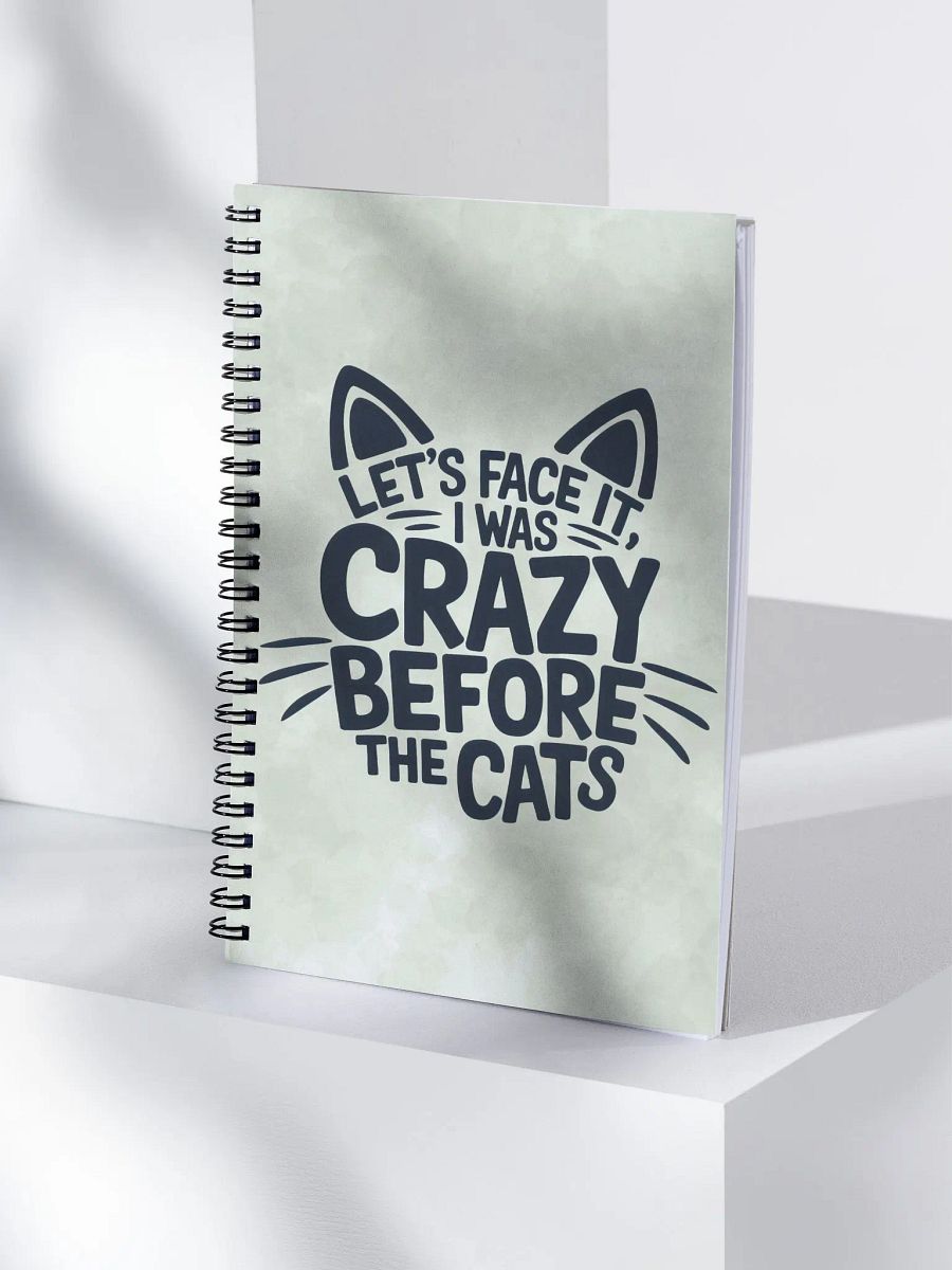 "I was Crazy Before the Cats" Green Spiral Notebook product image (4)