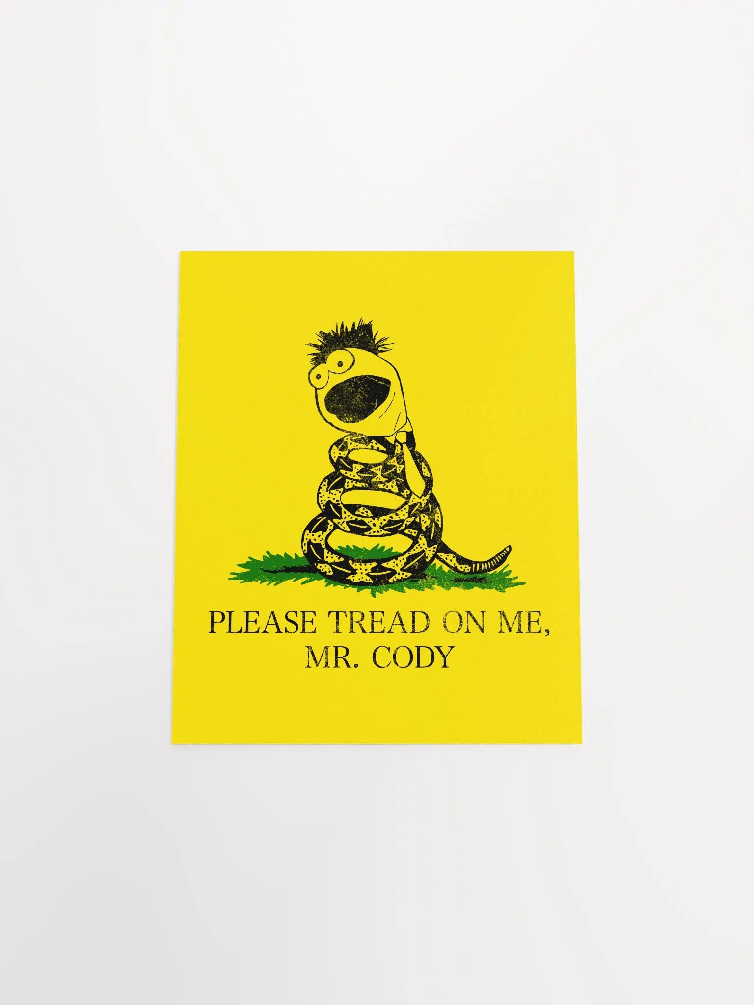 Please Tread On Me, Mr. Cody – POSTER product image (26)